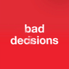 PRE-ORDER | BAD DECICISIONS